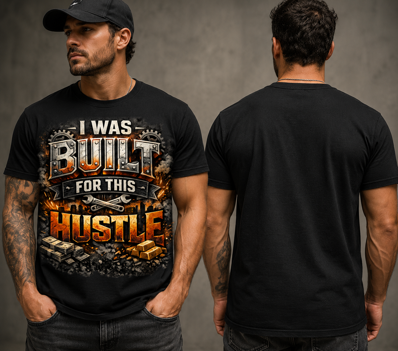 I WAS BUILT FOR THIS HUSTLE